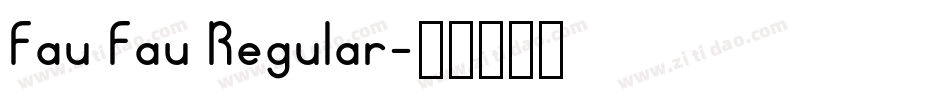 Fau Fau Regular字体转换